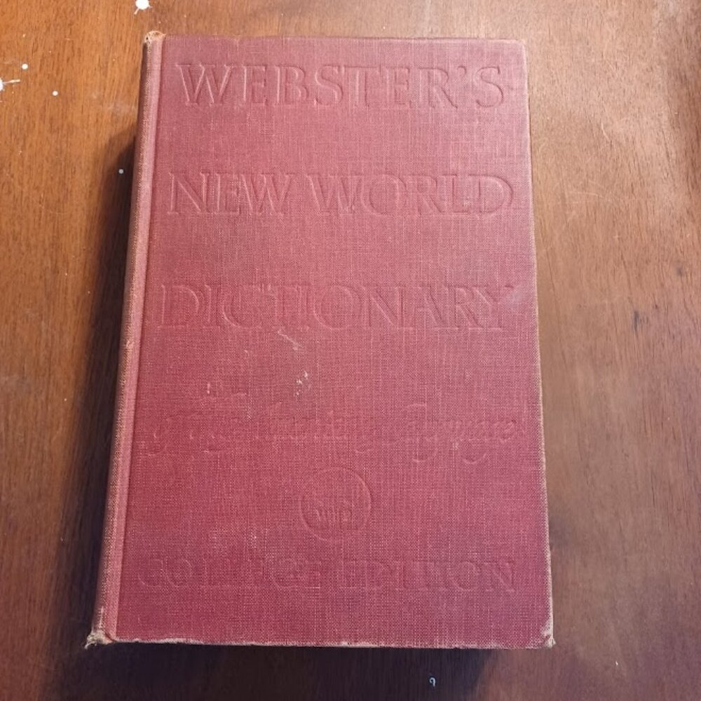 Webster's New World Dictionary Of The American Language College Edition 1957